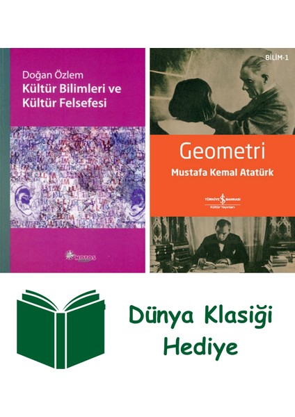 Kültür Bilimleri ve Kültür Felsefesi + Geometri + Dünya Klasiği Hediye
