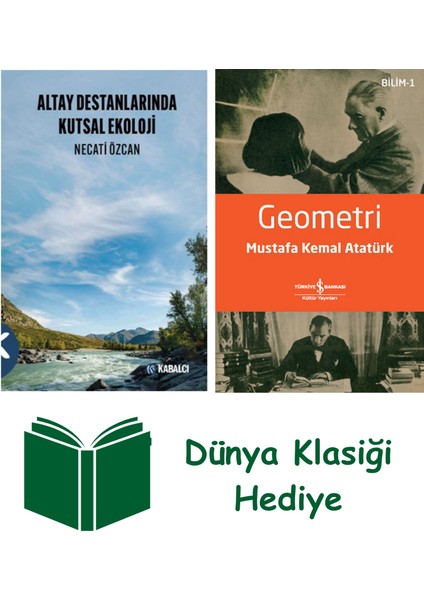 Altay Destanlarında Kutsal Ekoloji + Geometri + Dünya Klasiği Hediye