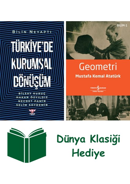 Türkiye’de Kurumsal Dönüşüm + Geometri + Dünya Klasiği Hediye