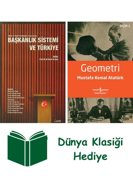 Başkanlık Sistemi ve Türkiye + Geometri + Dünya Klasiği Hediye