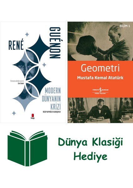 Modern Dünyanın Krizi + Geometri + Dünya Klasiği Hediye