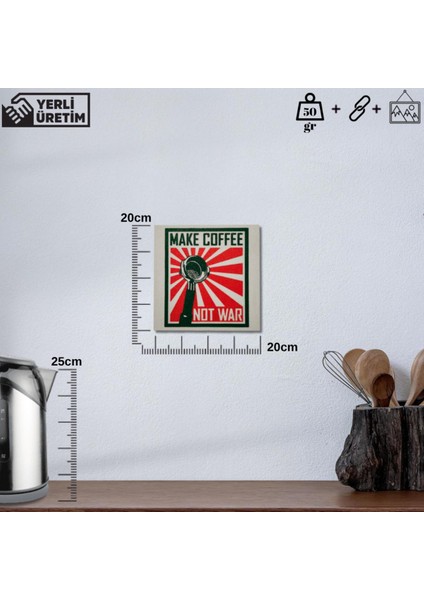Make Coffee Not War Duvar Panosu | Retro Poster Tasarım | 20X20 cm indirimleri
