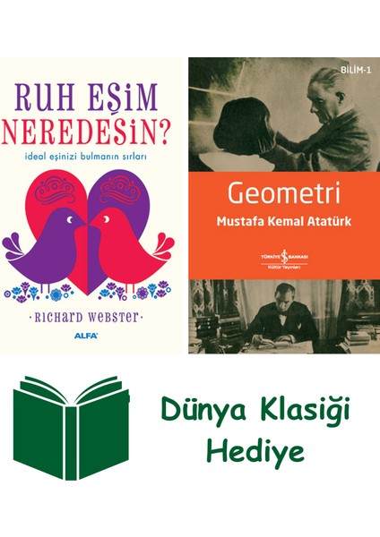 Ruh Eşim Neredesin? + Geometri + Dünya Klasiği Hediye