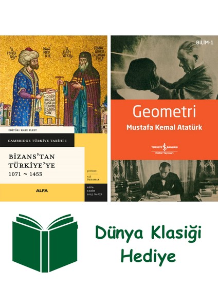 Bizans’tan Türkiye'ye 1071 - 1453 + Geometri + Dünya Klasiği Hediye