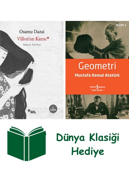 Villon'un Karısı + Geometri + Dünya Klasiği Hediye