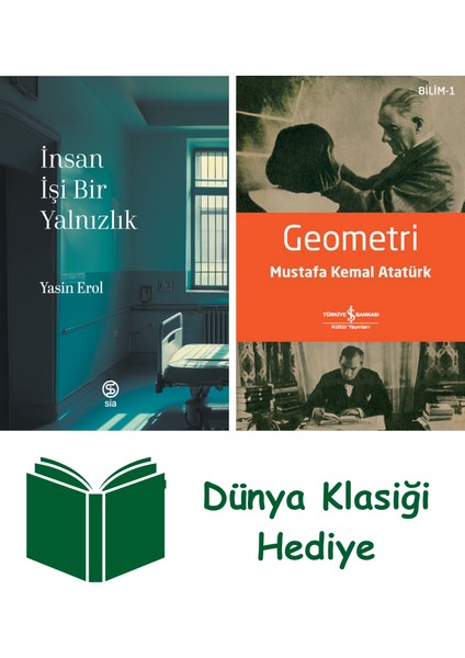 Insan Işi Bir Yalnızlık + Geometri + Dünya Klasiği Hediye
