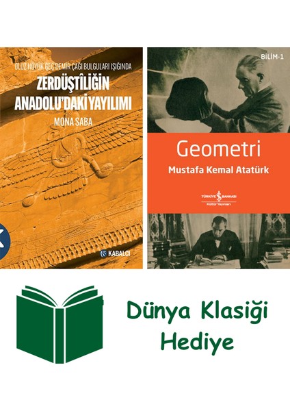 Zerdüştiliğin Anadolu'daki Yayılımı + Geometri + Dünya Klasiği Hediye