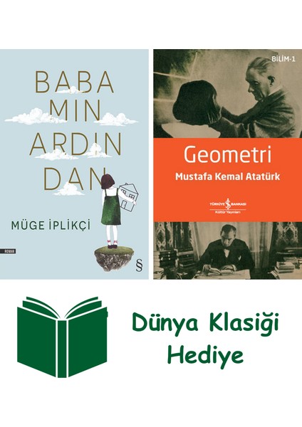 Babamın Ardından + Geometri + Dünya Klasiği Hediye