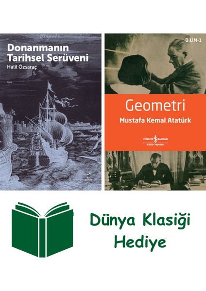 Donanmanın Tarihsel Serüveni + Geometri + Dünya Klasiği Hediye