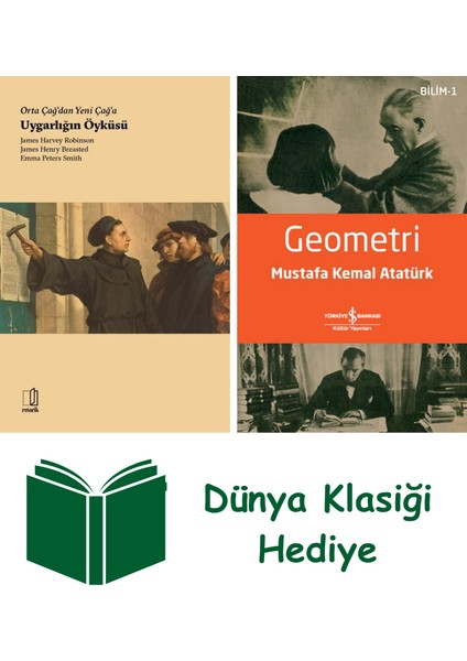 Orta Çağ'dan Yeni Çağ'a Uygarlığın Öyküsü + Geometri + Dünya Klasiği Hediye