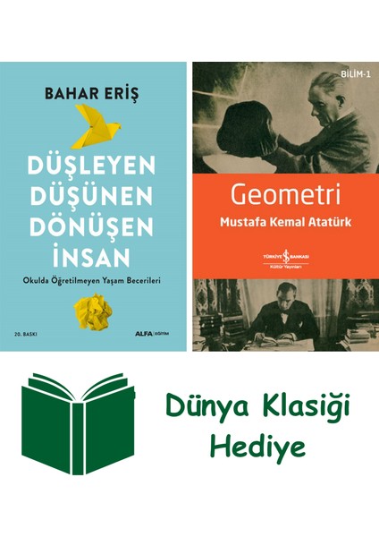 Düşleyen Düşünen Dönüşen Insan + Geometri + Dünya Klasiği Hediye