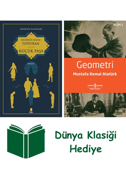 Küçük Paşa + Geometri + Dünya Klasiği Hediye