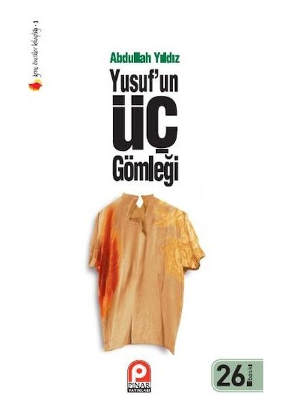 Yusuf’un Üç Gömleği