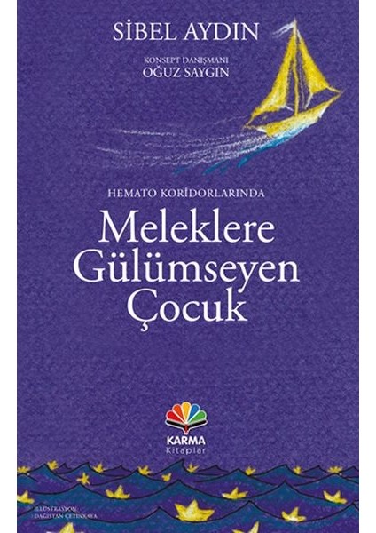 Hemato Koridorlarında Meleklere Gülümseyen Çocuk