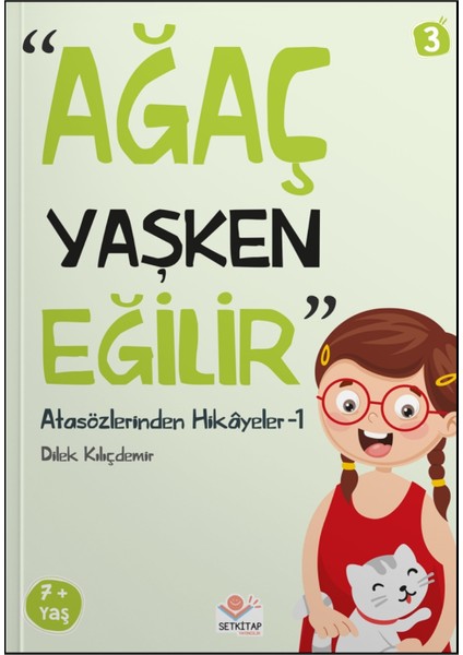Ağaç Yaşken Eğilir - Atasözlerinden Hikayeler, Yarışma Kitapları