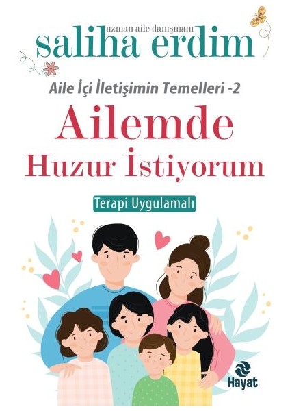 Ailemde Huzur Istiyorum