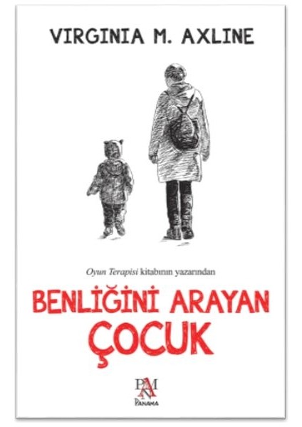 Benliğini Arayan Çocuk