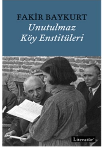 Unutulmaz Köy Enstitüleri