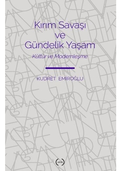 Kırım Savaşı ve Gündelik Yaşam