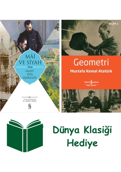 Mâî ve Siyah - Özgün Tam Metin + Geometri + Dünya Klasiği Hediye
