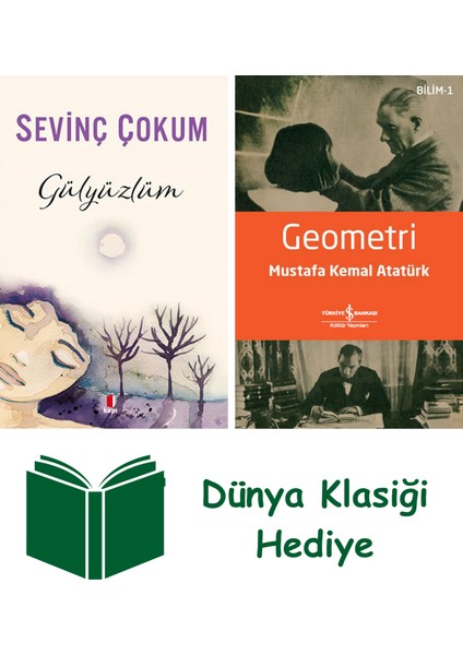 Gülyüzlüm + Geometri + Dünya Klasiği Hediye