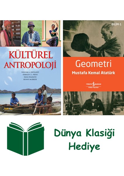 Kültürel Antropoloji + Geometri + Dünya Klasiği Hediye