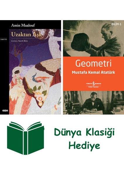 Uzaktan Aşk + Geometri + Dünya Klasiği Hediye