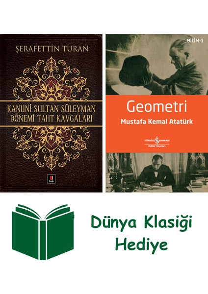 Kanuni Sultan Süleyman Dönemi Taht Kavgaları + Geometri + Dünya Klasiği Hediye
