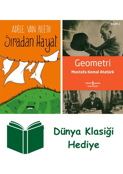 Sıradan Hayat + Geometri + Dünya Klasiği Hediye