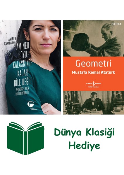 Amineh Boyu Kalaşnikof Kadar Bile Değil + Geometri + Dünya Klasiği Hediye