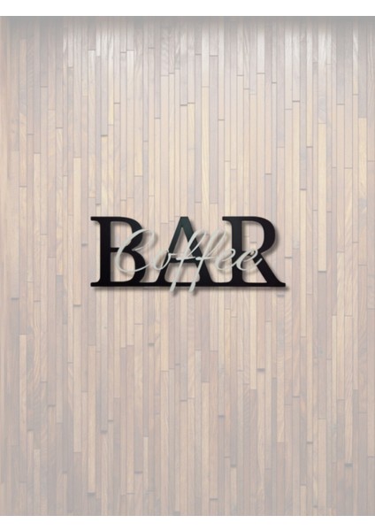 Coffee Bar Yazılı Duvar Süsü | 14X20 cm | Şık Kahve Köşesi Dekoru