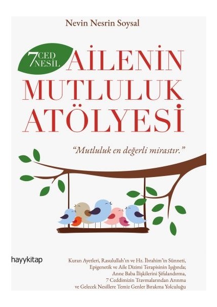 7 Ced 7 Nesil Ailenin Mutluluk Atölyesi