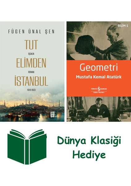 Tut Elimden Istanbul + Geometri + Dünya Klasiği Hediye