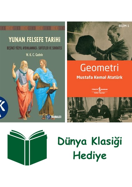 Yunan Felsefe Tarihi 3.cilt + Geometri + Dünya Klasiği Hediye
