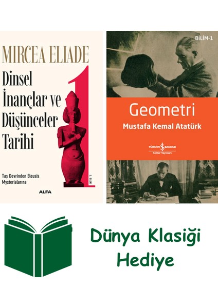 Dinsel Inançlar ve Düşünceler Tarihi 1 + Geometri + Dünya Klasiği Hediye