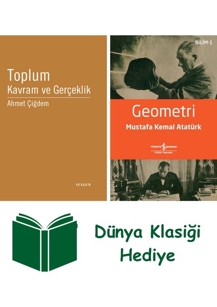 Toplum Kavram ve Gerçeklik + Geometri + Dünya Klasiği Hediye