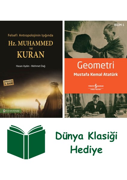 Felsefi Antropolojinin Işığında Hz. Muhammed ve Kuran + Geometri + Dünya Klasiği Hediye
