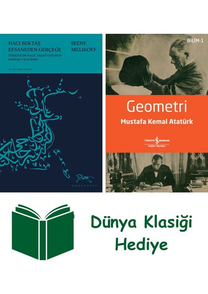 Hacı Bektaş Efsaneden Gerçeğe + Geometri + Dünya Klasiği Hediye