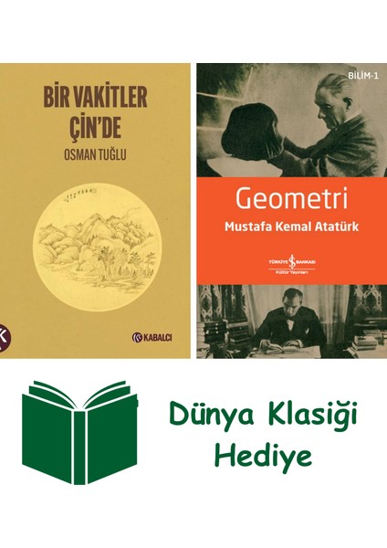 Bir Vakitler Çin'de + Geometri + Dünya Klasiği Hediye