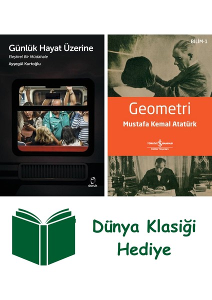Günlük Hayat Üzerine Eleştirel Bir Müdahale + Geometri + Dünya Klasiği Hediye
