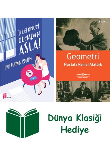 Telefonum Olmadan Asla + Geometri + Dünya Klasiği Hediye