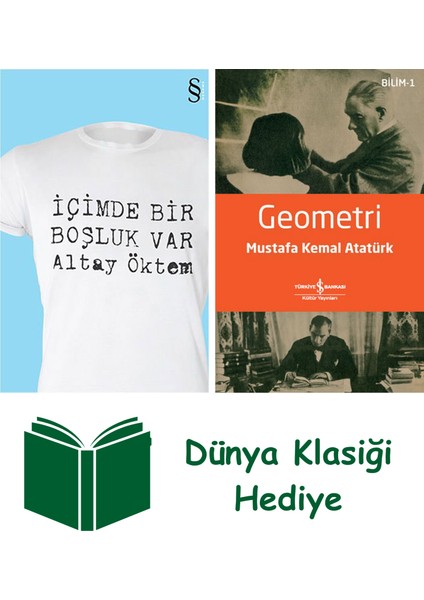 Içimde Bir Boşluk Var + Geometri + Dünya Klasiği Hediye