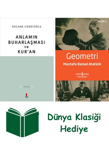 Anlamın Buharlaşması ve Kur'an + Geometri + Dünya Klasiği Hediye