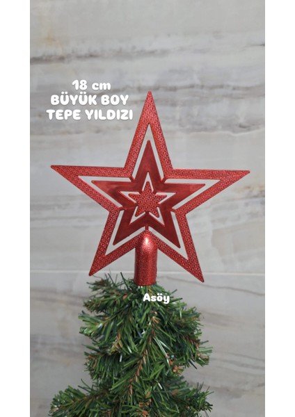 Yılbaşı Çam Ağacı Kırmızı Tepe Yıldızı Tepelik Yıldız Süs Kırmızı 18 cm 1 Adet fiyatları