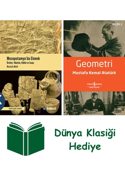 Mezopotamya’da Ekmek Üretim,tüketim,kültür ve Inanç + Geometri + Dünya Klasiği Hediye
