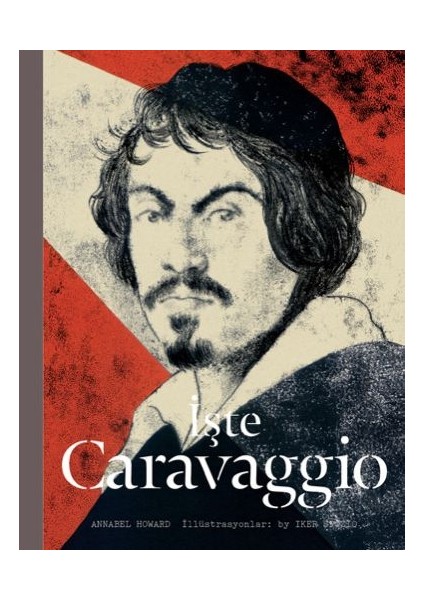 Işte Caravaggio