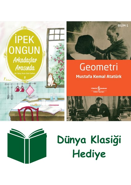 Arkadaşlar Arasında + Geometri + Dünya Klasiği Hediye