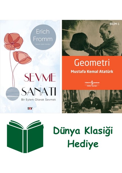 Sevme Sanatı (Modern Kapak) + Geometri + Dünya Klasiği Hediye