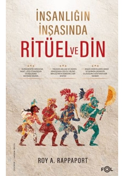 Insanlığın Inşasında Ritüel ve Din