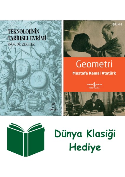 Teknolojinin Tarihsel Evrimi + Geometri + Dünya Klasiği Hediye